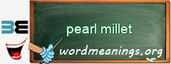 WordMeaning blackboard for pearl millet